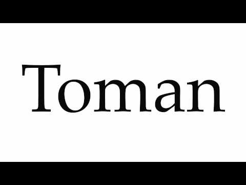How to Pronounce Toman