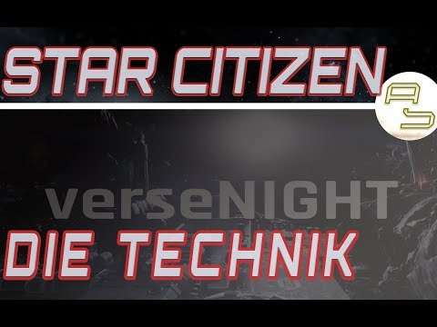 [Sondersendung] Die Technik von #StarCitizen (German/Deutsch, 06.11.2019)