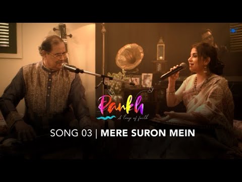Pankh | Mere Suron Mein | Official Music Video