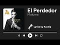 Maluma - El Perdedor (Letra/Lyrics)