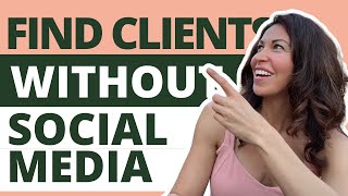 Find Coaching Clients in 2023 WITHOUT Social Media