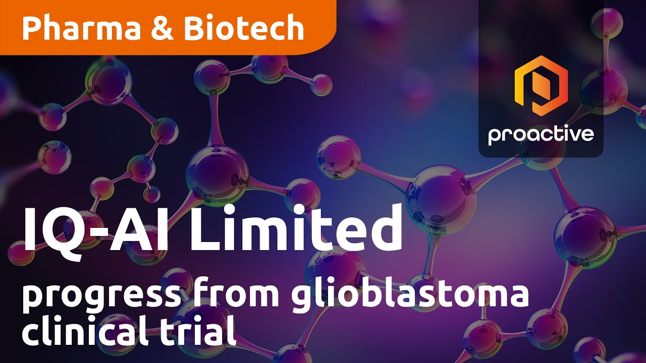IQ-AI Limited shares latest progress from Phase I glioblastoma clinical trial