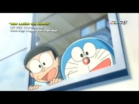 Xin Luôn Có Nhau - Huyền Chi & Tiến Đạt (Nhạc phim Doraemon: Nobita và chuyến phiêu lưu vào xứ quỷ)