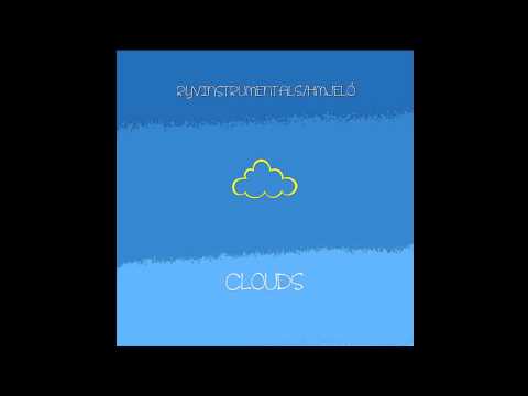 Ryvinstrumentals/Hmjeló -  "CLOUDS" FREE INSTRUMENTAL TRACK!