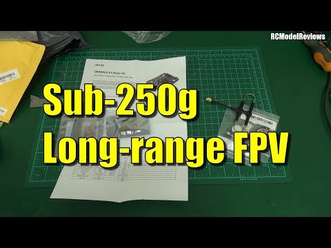 sub250g-longrange-fpv-project-bits-have-arrived