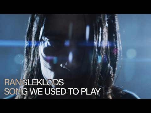 Rangleklods - Song We Used To Play (music video)