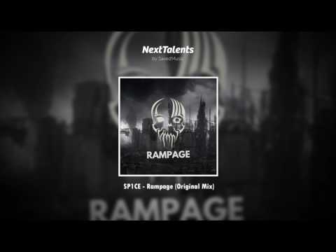 SP1CE - Rampage (Original Mix)