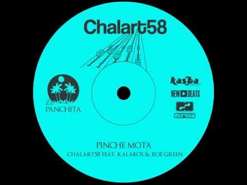 Chalart58 Feat. Los Kalakos & Roe Green - Pinche Mota