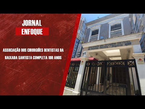 Associação dos Cirurgiões Dentistas da Baixada Santista completa 100 anos