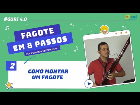 Fagote em 8 Passos | Como Montar um Fagote