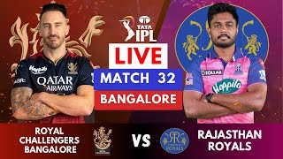 Live: RCB Vs RR, Match 32, Bangalore | IPL Live Scores & Commentary | IPL LIVE 2023 | 2nd Innings