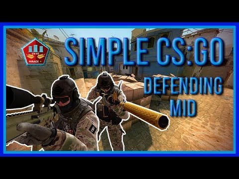 zorlaKOKA Simple CSGO - Mirage - Defending Mid