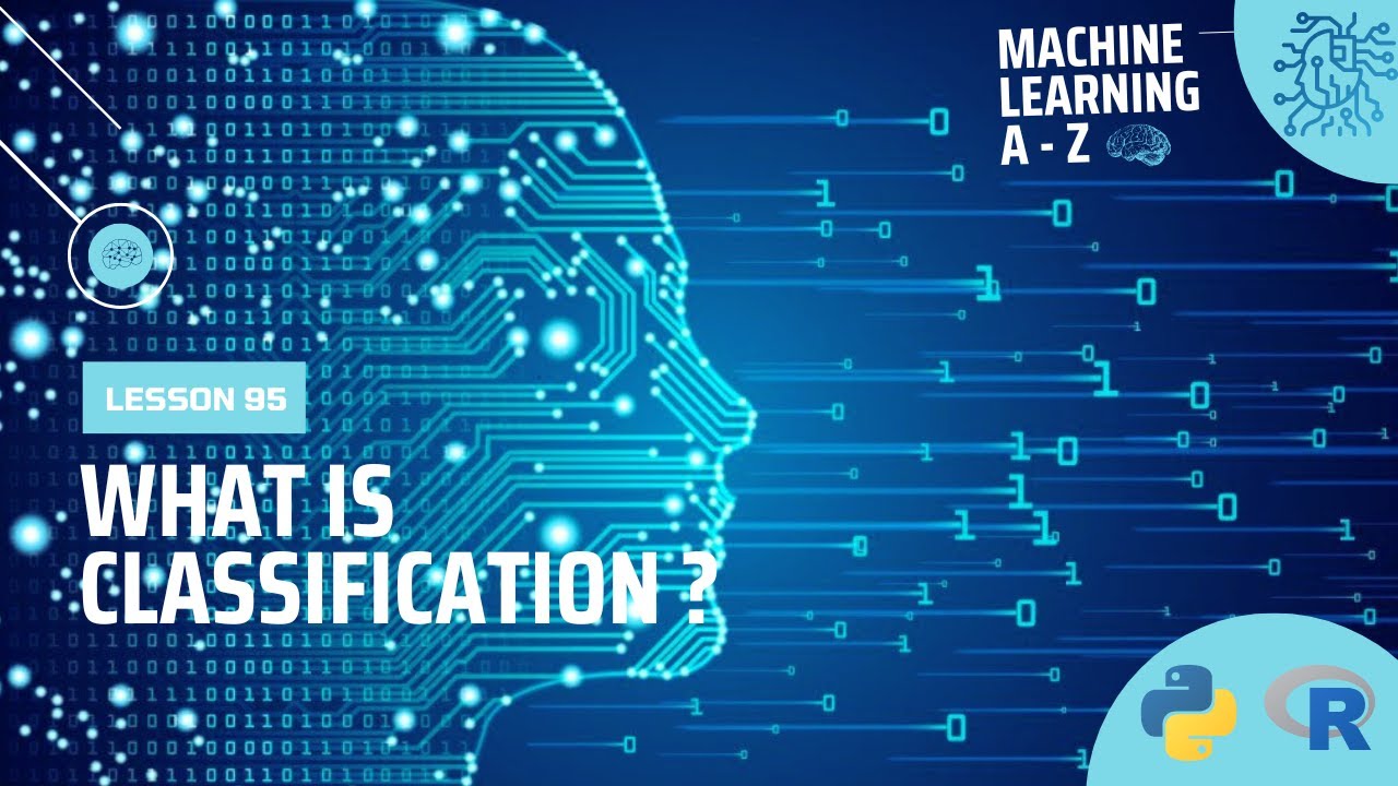 Learn Machine Learning | What is Classification ? Understanding Classification and Its Applications