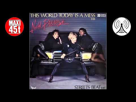 New Paradise - This world today is a mess (Maxi single - 1984)