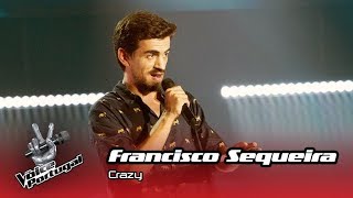 Francisco Sequeira - &quot;Crazy&quot; |  Prova Cega | The Voice Portugal