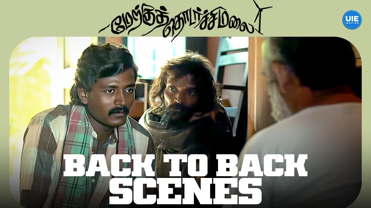Merku Thodarchi Malai | Back 2 Back Scenes - 04 | Antony | Gayathri Krishnaa | Anthony Vaathiyar