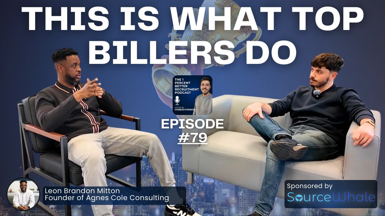 The Psychology of Great Recruiters | Leon Brandon Mitton (EP 79)
