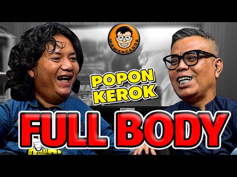 WAWANCANDA POPON KEROK - FULL BODY