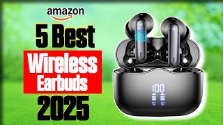 5 Best Wireless Earbuds 2025 | Top Picks for Sound & Comfort!