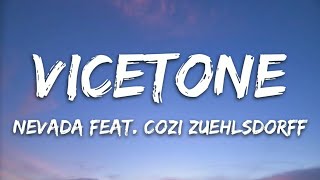 Vicetone - Nevada (Lyrics) (feat. Cozi Zuehlsdorff)