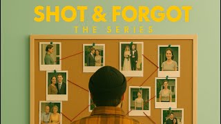 From Online Series to TV Deal? Shot & Forgot Is Growing! - SERIES TRAILER