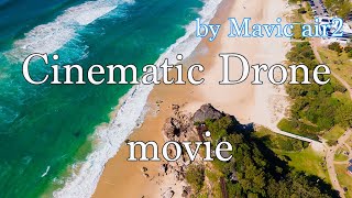 Cinematic Drone movie by Mavic air2(Gold Coast )ゴールドコーストでドローン飛ばしてシネマティックムービー撮ってみた