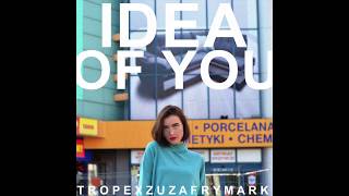 Musik-Video-Miniaturansicht zu Idea Of You Songtext von Zuza
