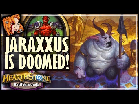 JARAXXUS IS DOOMED! - Hearthstone Battlegrounds