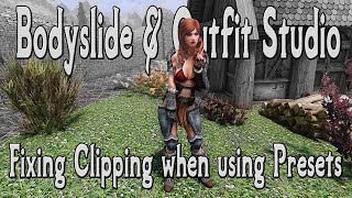 Skyrim Bodyslide Outfit Studio Tutorial Fixing clipping when using presets