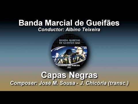 Capas Negras - José Mendes de Sousa - J. Chicória (transc.) ♩ Gueifães