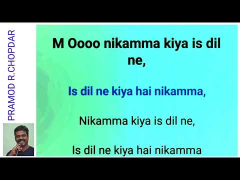 Nikamma Kiya Is Dil Ne - Kyaa Dil Ne Kahaa - Clean and free karaoke