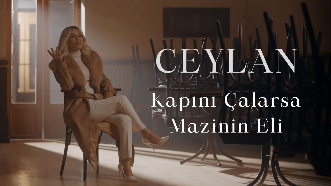 Ceylan - Kapını Çalarsa Mazinin Eli - (İç Benim İçin) | (Official Video)