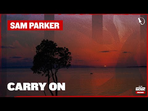 Sam Parker - Carry On (Extended Mix)