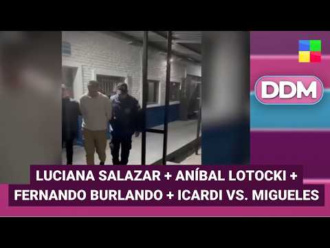 LUCIANA SALAZAR + ANÍBAL LOTOCKI + BURLANDO + ICARDI VS. MIGUELES #DDM | Programa completo (5/02/26)