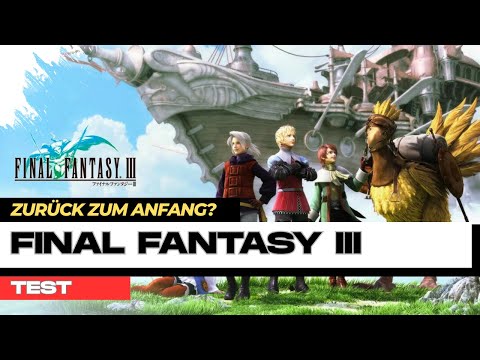 FINAL FANTASY III and the JOB REFUSERS | TEST / REVIEW