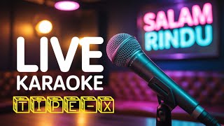 Download lagu TIPE-X SALAM RINDU | KARAOKE VERSION | by request pra yogi mp3