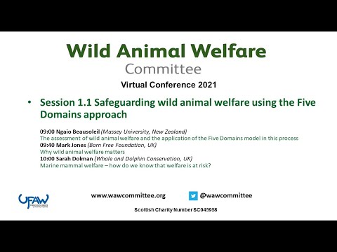 Wild Animal Welfare Conference Session 1