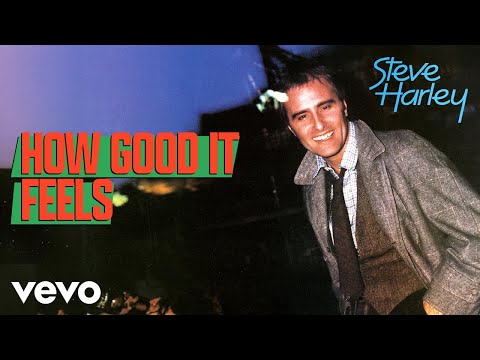 How Good It Feels - Steve Harley