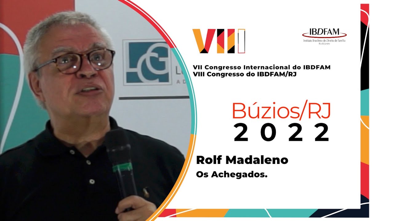 Rolf Madaleno - Os Achegados - IBDFAM