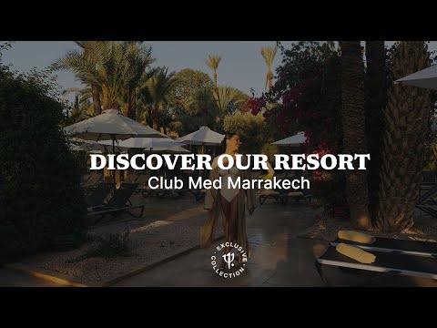 Discover the new Club Med Marrakech la Palmeraie | Morocco