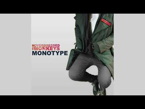 The Overdressed Monkeys- Hello again