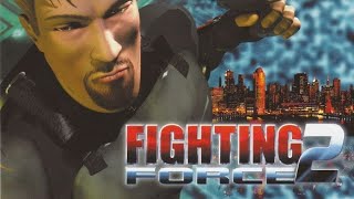 Fighting Force 2 sega Dreamcast soundtrack 