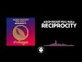 Moon Rocket Feat. Paula -  Reciprocity (Extended Mix)