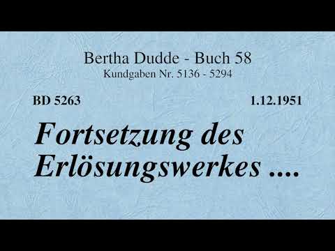 BD 5263 -  FORTSETZUNG DES ERLÖSUNGSWERKES ....