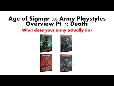 Age of Sigmar 3rd Edition Army Playstyles Overview Pt. 4: Death