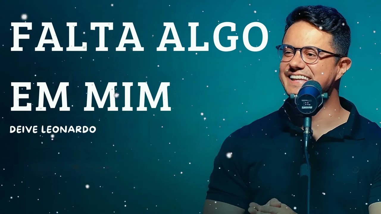 Falta algo em mim - Deive Leonardo Message