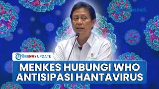 2 Warga Singapura Suspek Hantavirus dari Klaster Kapal Pesiar MV Hondius, Menkes Budi Hubungi WHO