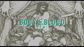 Body and Blood | Ghost | Subtitulada al Español