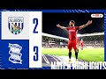 HIGHLIGHTS | West Bromwich Albion 2-3 Blues