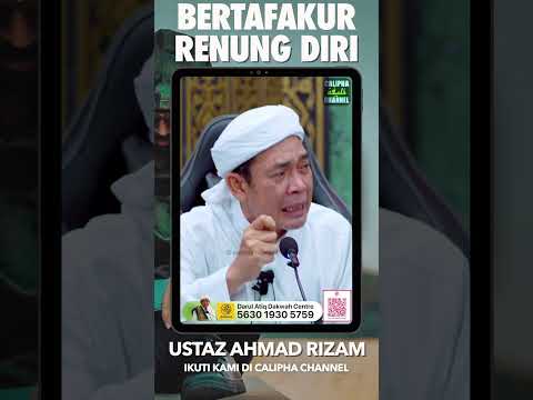 USTAZ AHMAD RIZAM - BERTAFAKKUR MERENUNG DIRI #caliphachannel